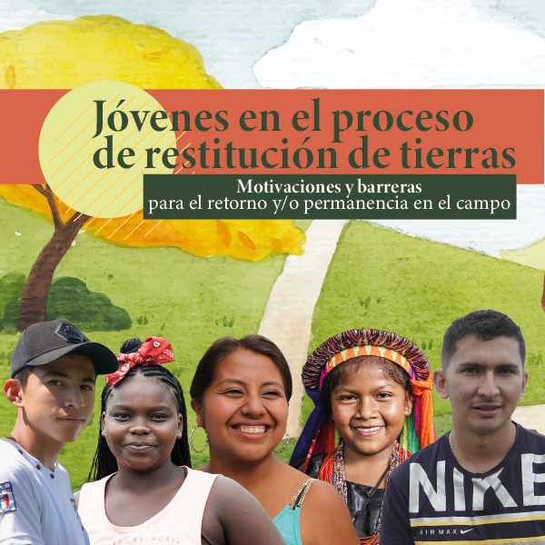 Investigación: Jóvenes en el proceso de restitución